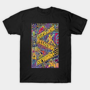 Performance, Feedback, Revision T-Shirt